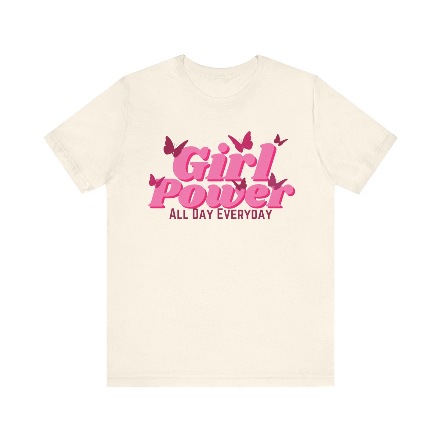 Girl Power All Day Everyday Unisex Jersey Short Sleeve Tee