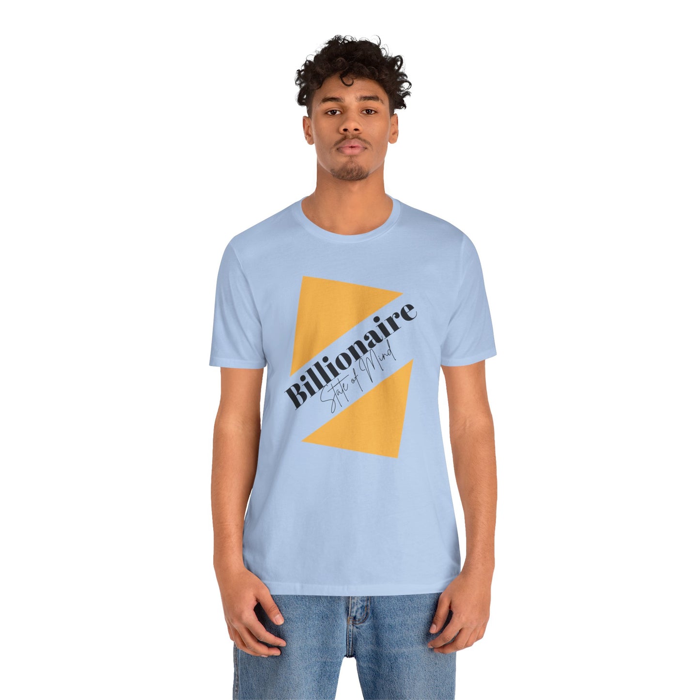 Billionaire State of Mind Unisex Jersey Short Sleeve Tee