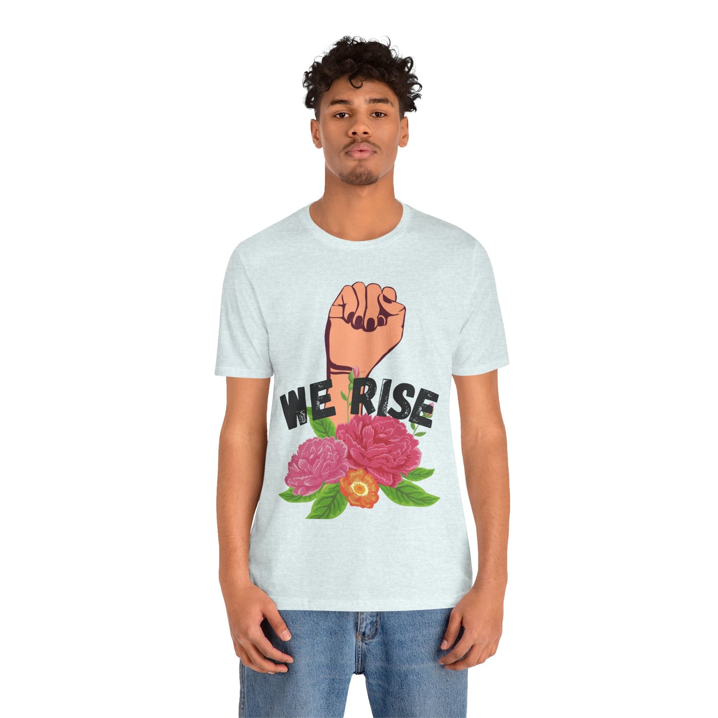 We Rise Unisex Jersey Short Sleeve Tee