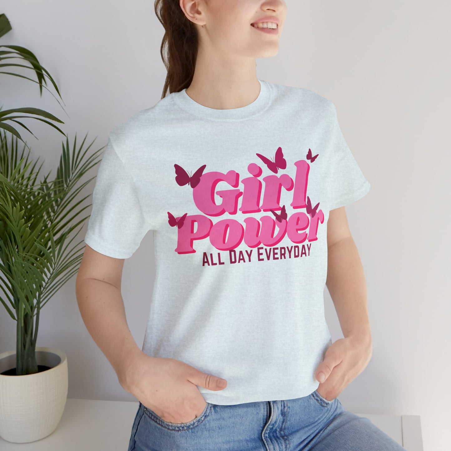 Girl Power All Day Everyday Unisex Jersey Short Sleeve Tee