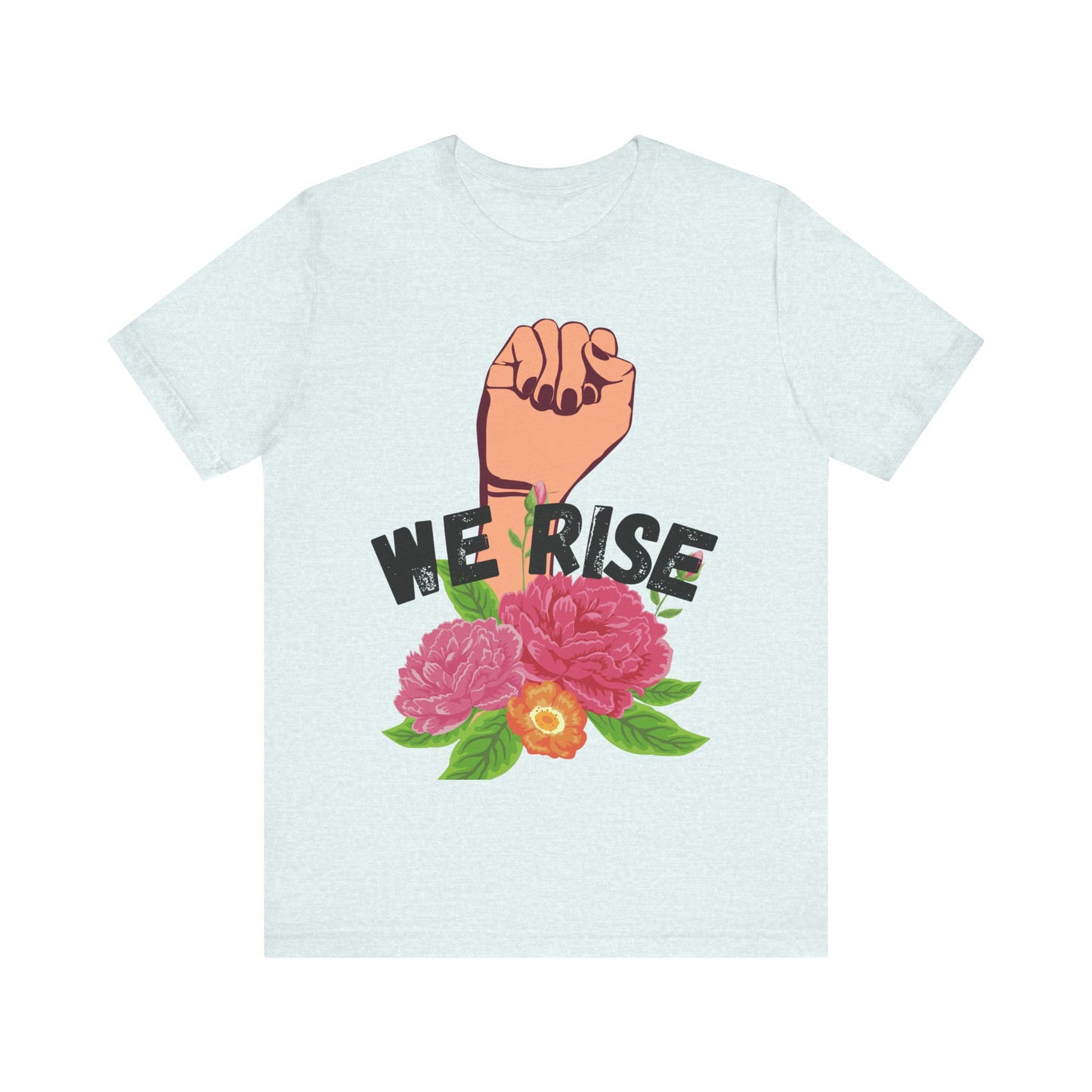 We Rise Unisex Jersey Short Sleeve Tee