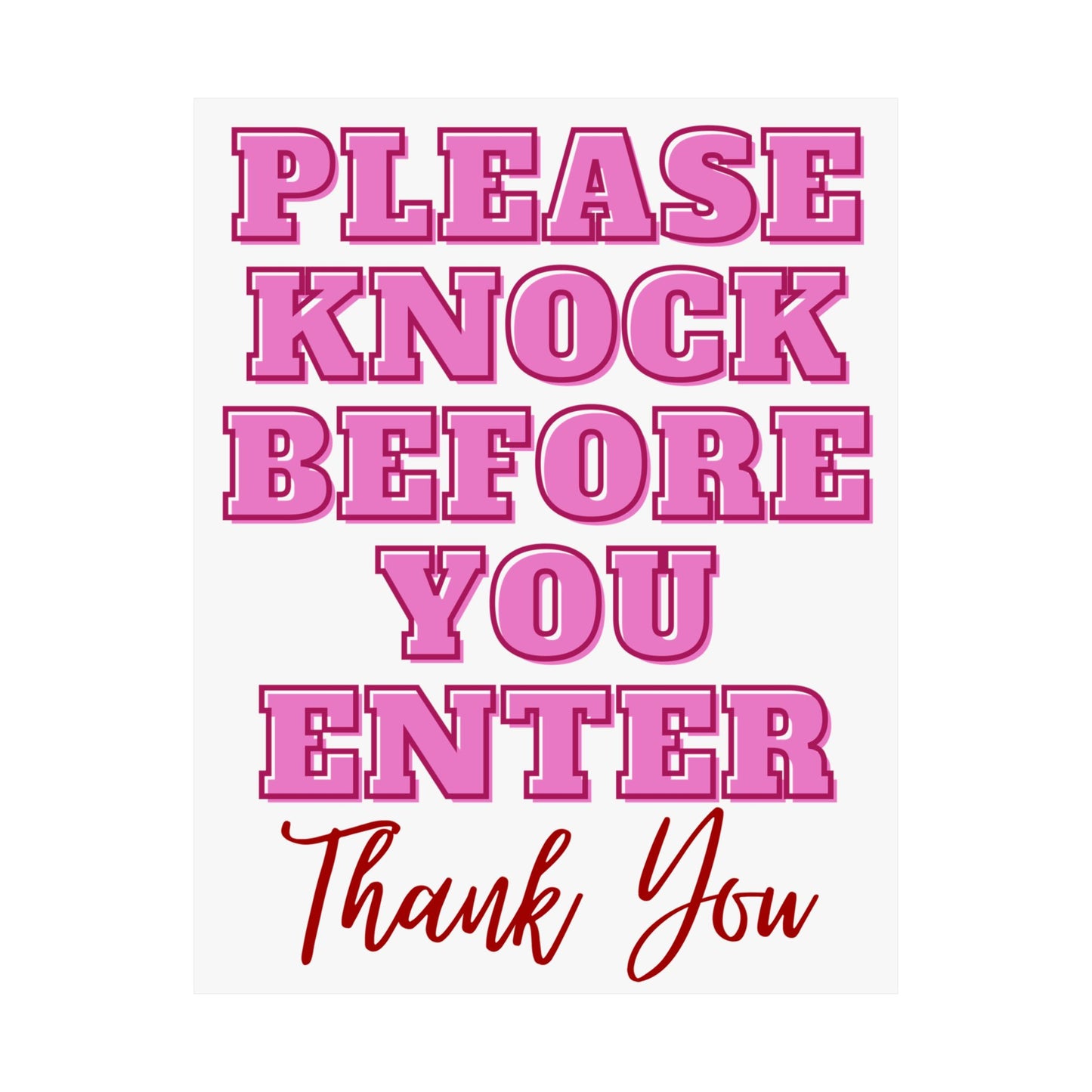 Please Knock Before You Enter Door Sign Poster