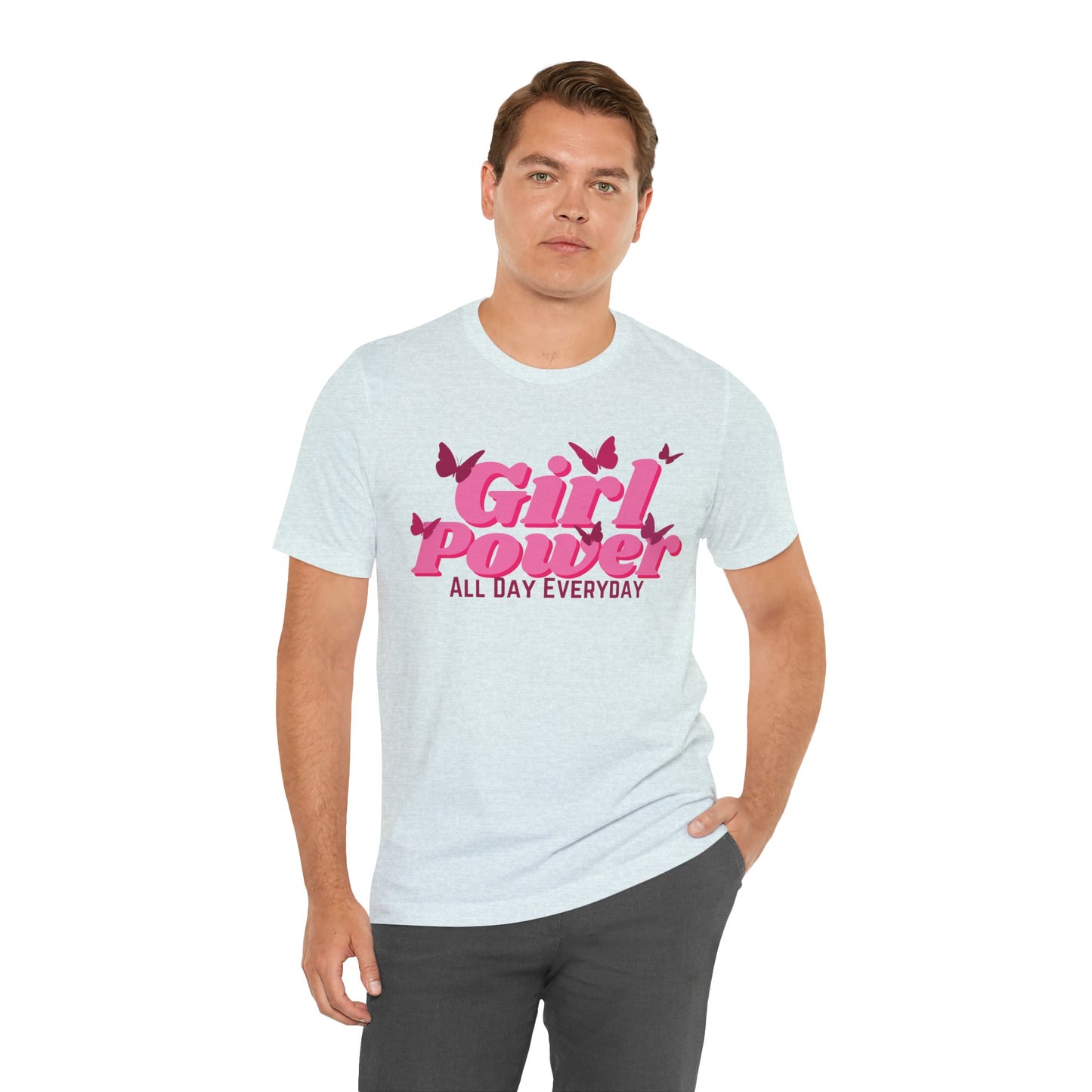 Girl Power All Day Everyday Unisex Jersey Short Sleeve Tee