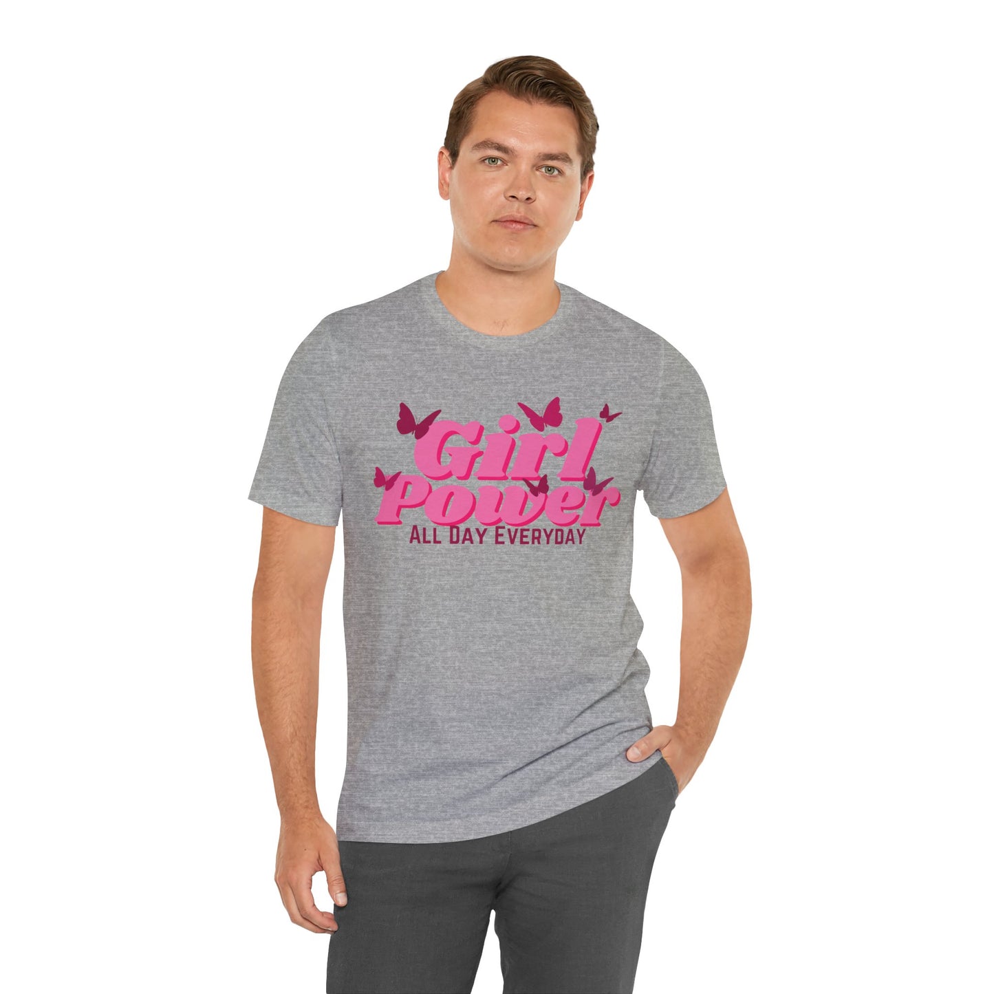 Girl Power All Day Everyday Unisex Jersey Short Sleeve Tee