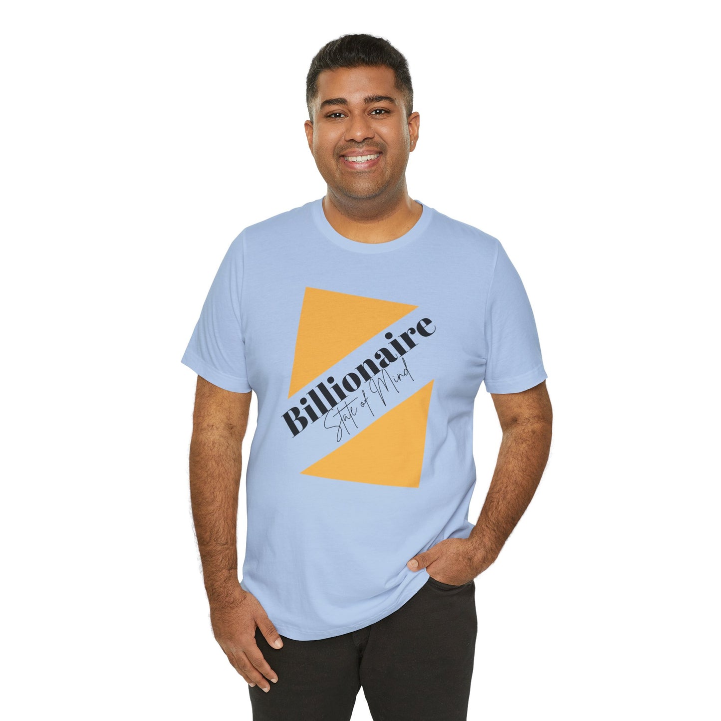 Billionaire State of Mind Unisex Jersey Short Sleeve Tee