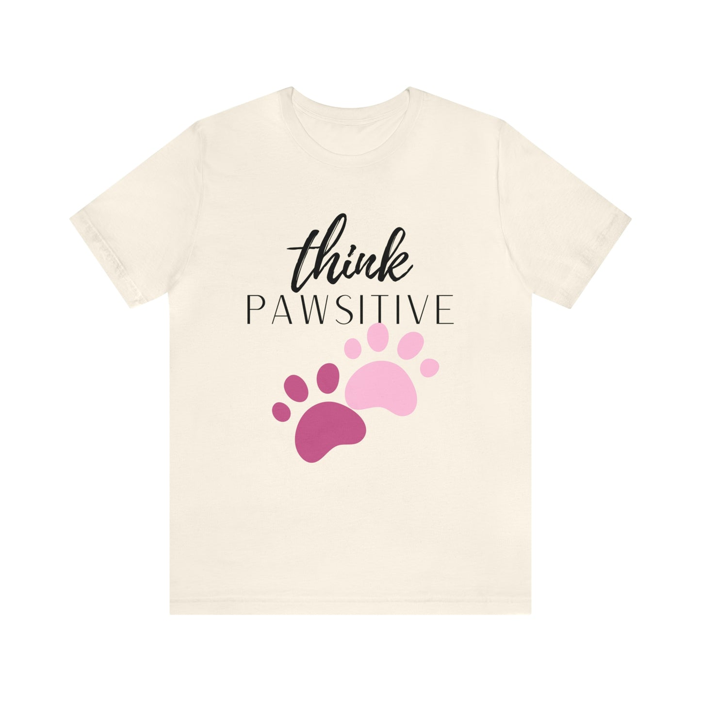 Think Pawsitive Unisex Jersey Short Sleeve Tee