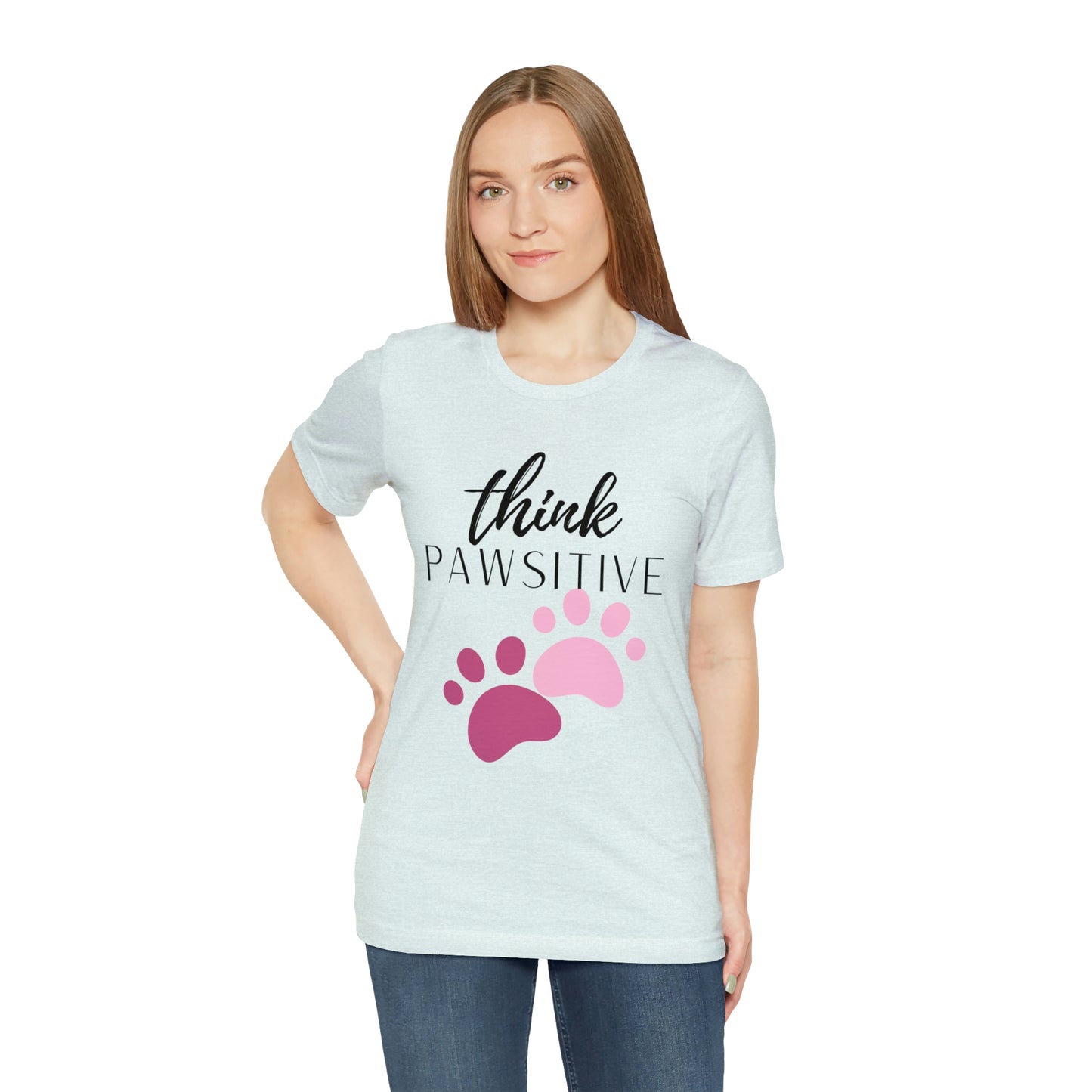 Think Pawsitive Unisex Jersey Short Sleeve Tee