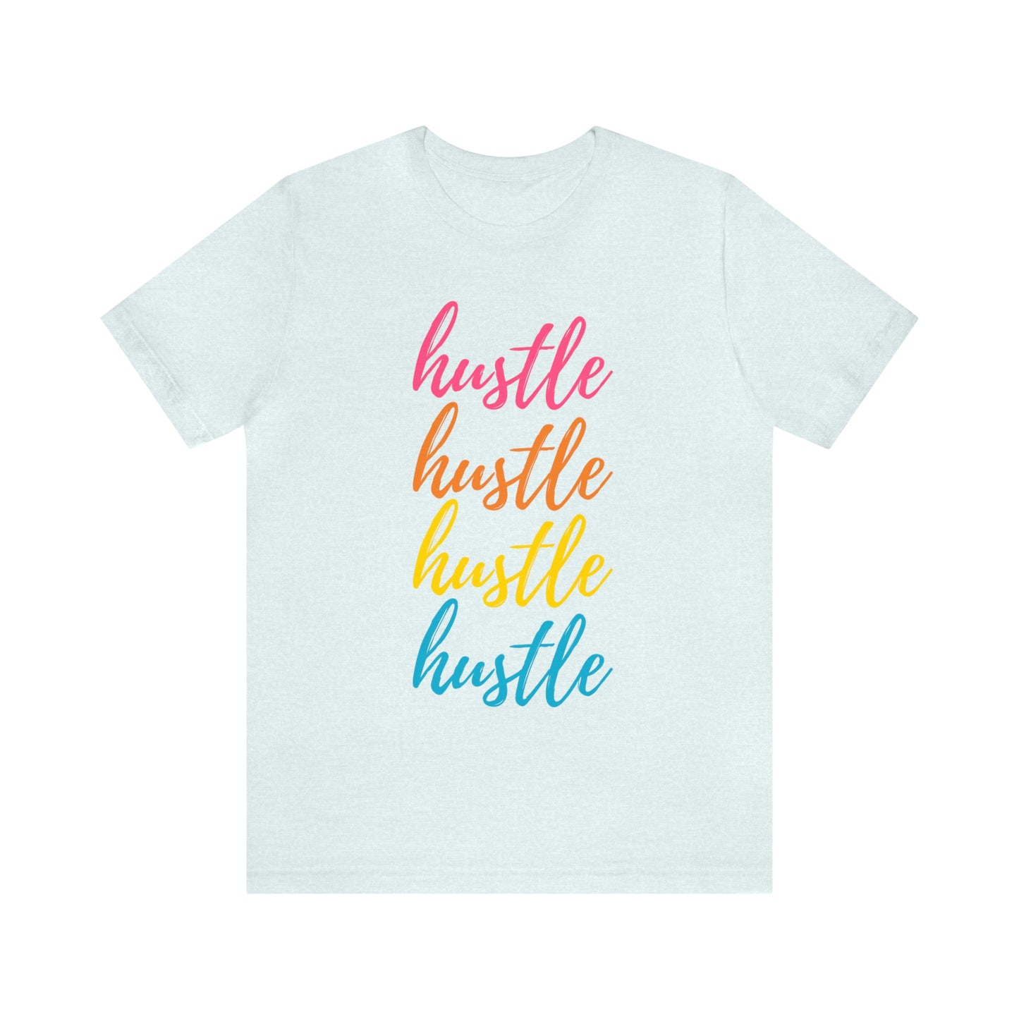 Hustle Unisex Jersey Short Sleeve Tee