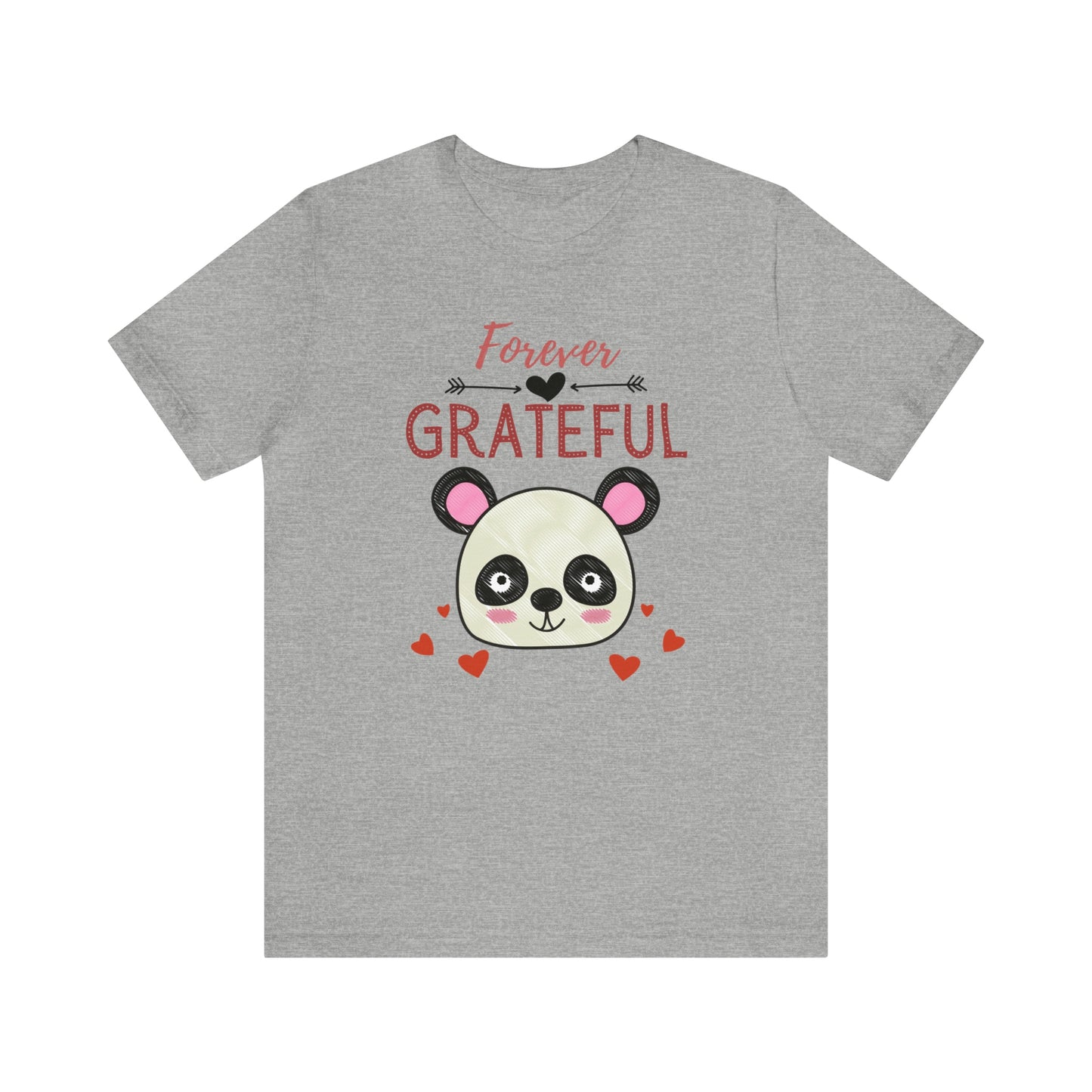 Forever Grateful Unisex Jersey Short Sleeve Tee