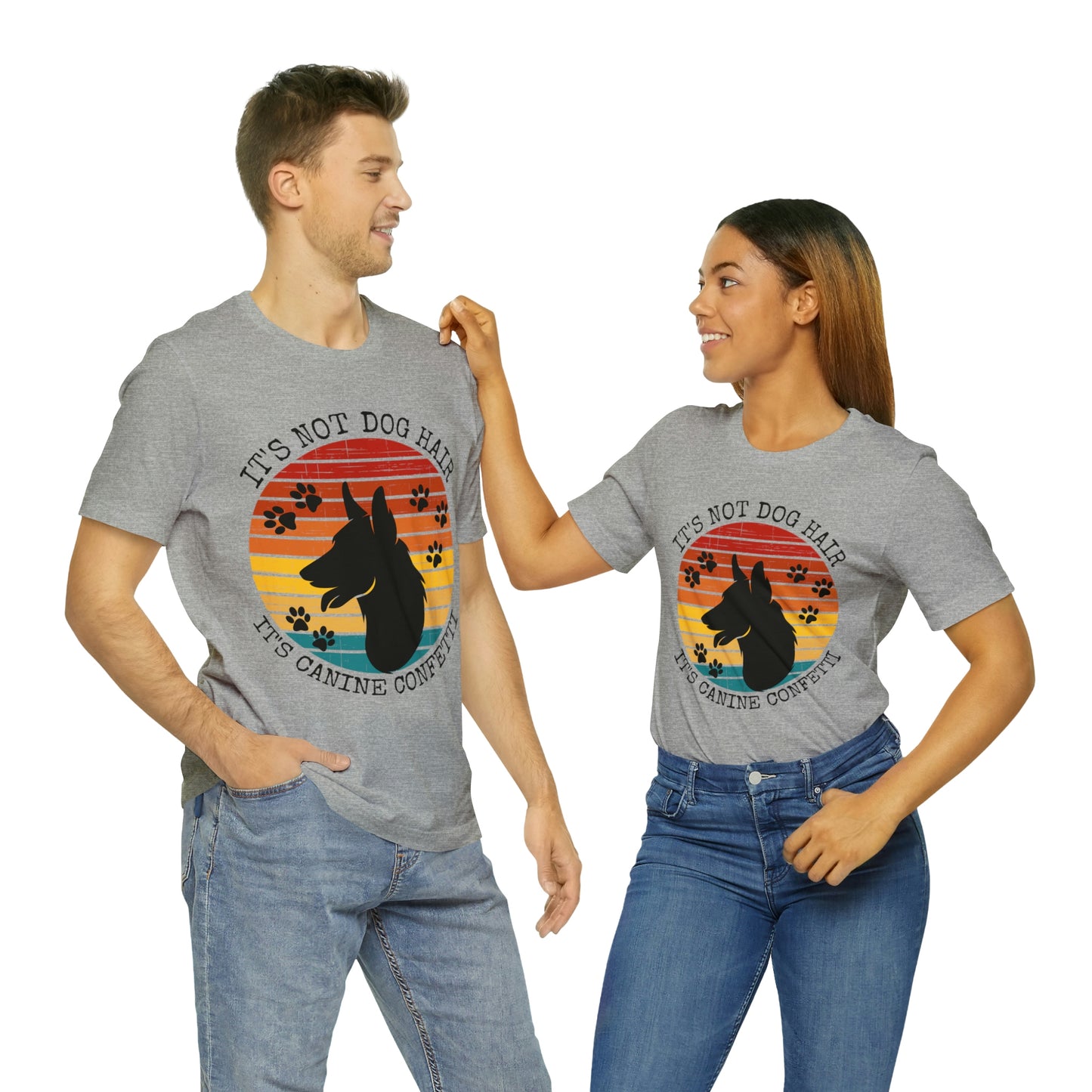 It's Not Dog Hair It's Canine Confetti Unisex Jersey Short Sleeve Tee
