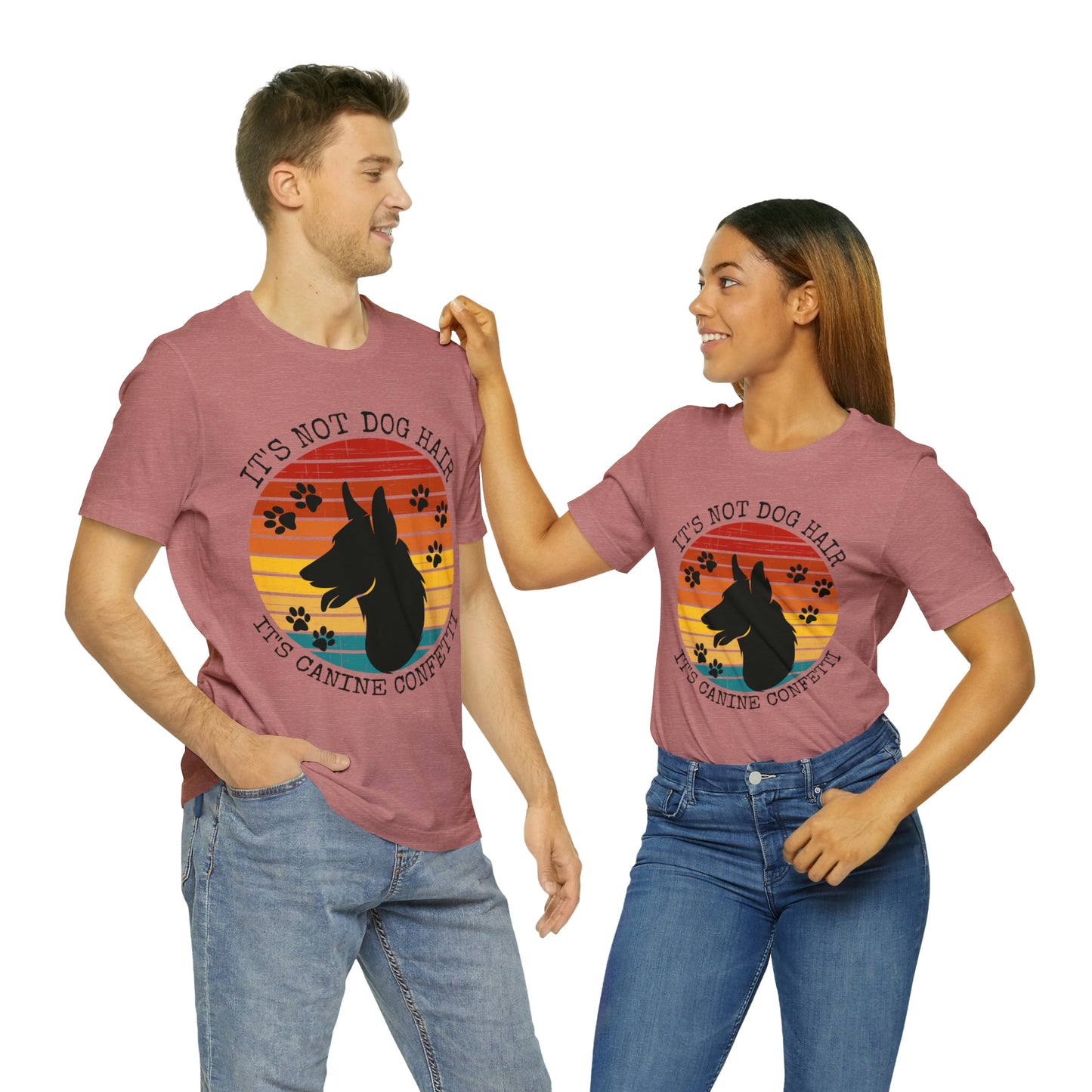 It's Not Dog Hair It's Canine Confetti Unisex Jersey Short Sleeve Tee