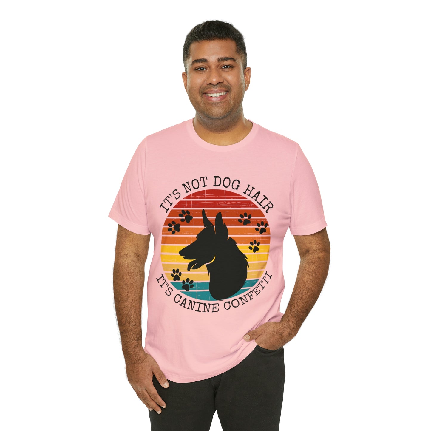 It's Not Dog Hair It's Canine Confetti Unisex Jersey Short Sleeve Tee