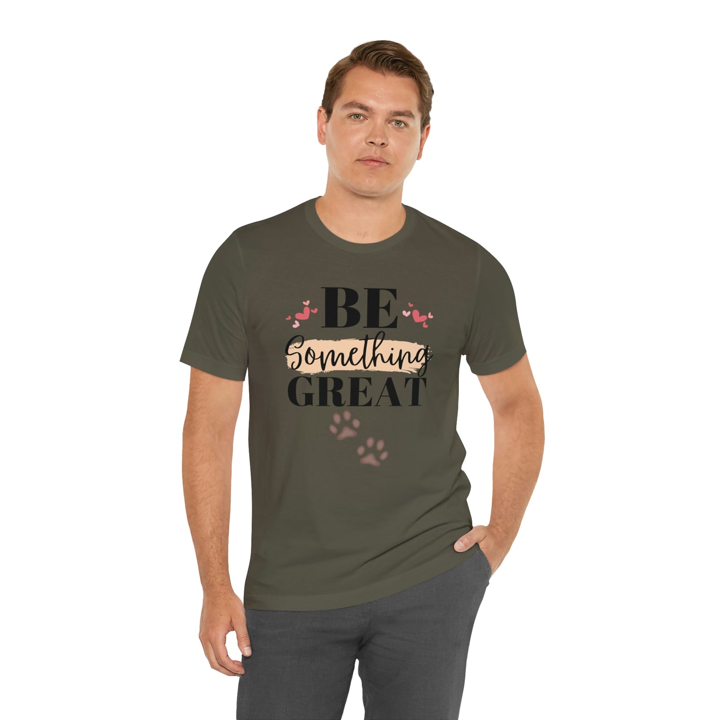 Be Something Great Unisex Jersey Short Sleeve Tee