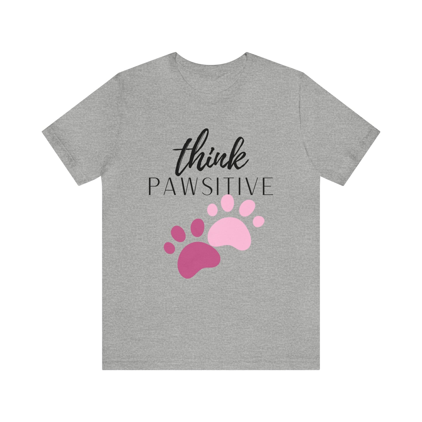 Think Pawsitive Unisex Jersey Short Sleeve Tee
