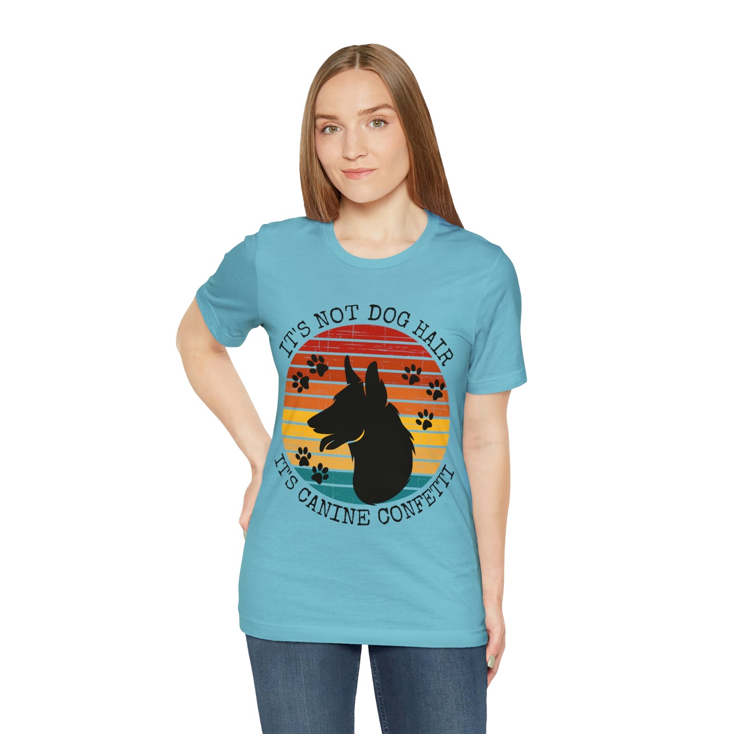 It's Not Dog Hair It's Canine Confetti Unisex Jersey Short Sleeve Tee