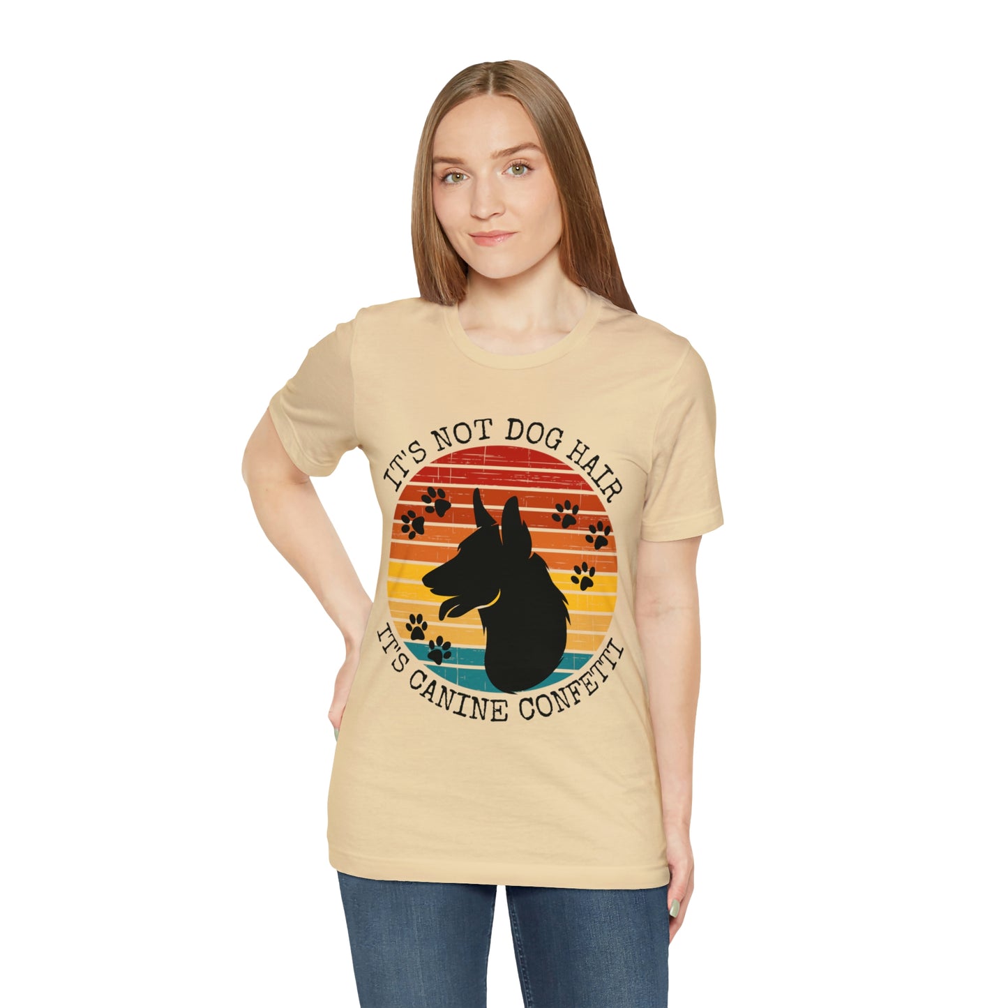 It's Not Dog Hair It's Canine Confetti Unisex Jersey Short Sleeve Tee
