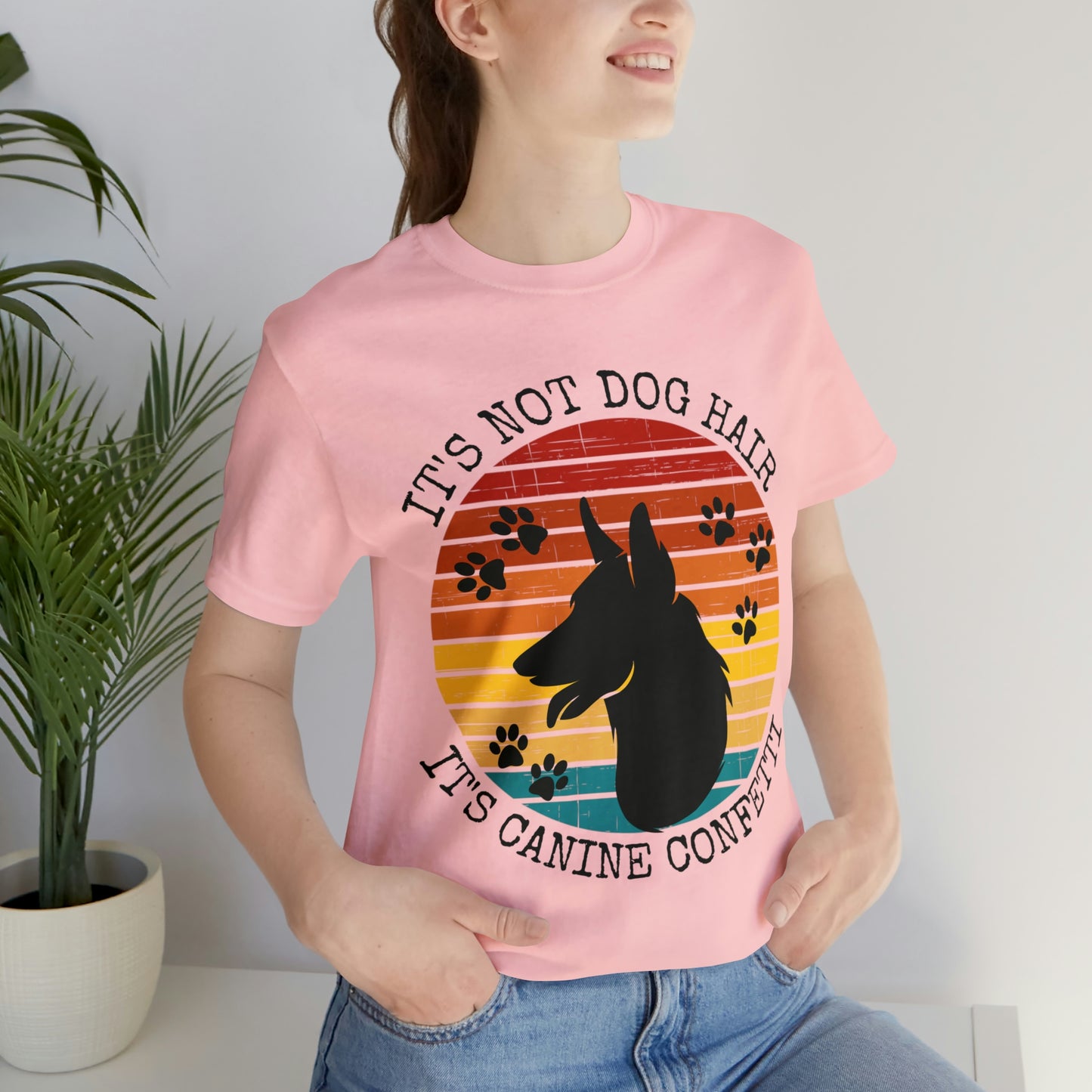 It's Not Dog Hair It's Canine Confetti Unisex Jersey Short Sleeve Tee