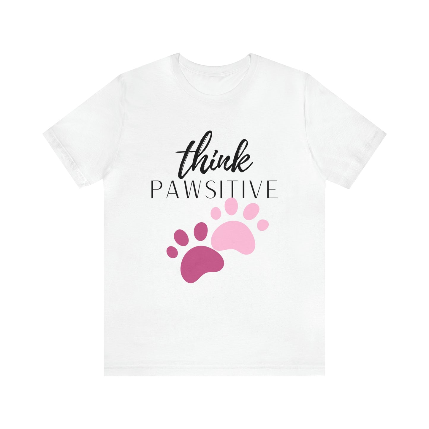 Think Pawsitive Unisex Jersey Short Sleeve Tee