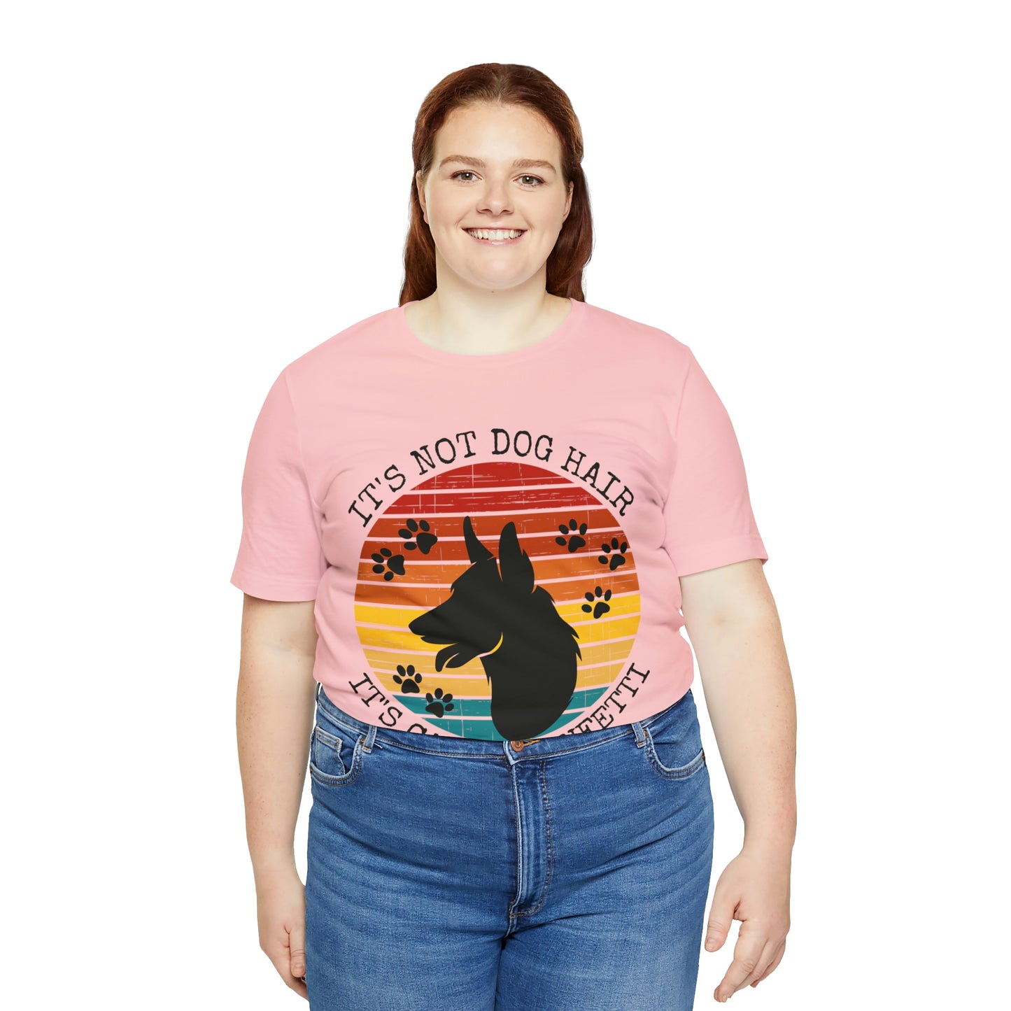 It's Not Dog Hair It's Canine Confetti Unisex Jersey Short Sleeve Tee
