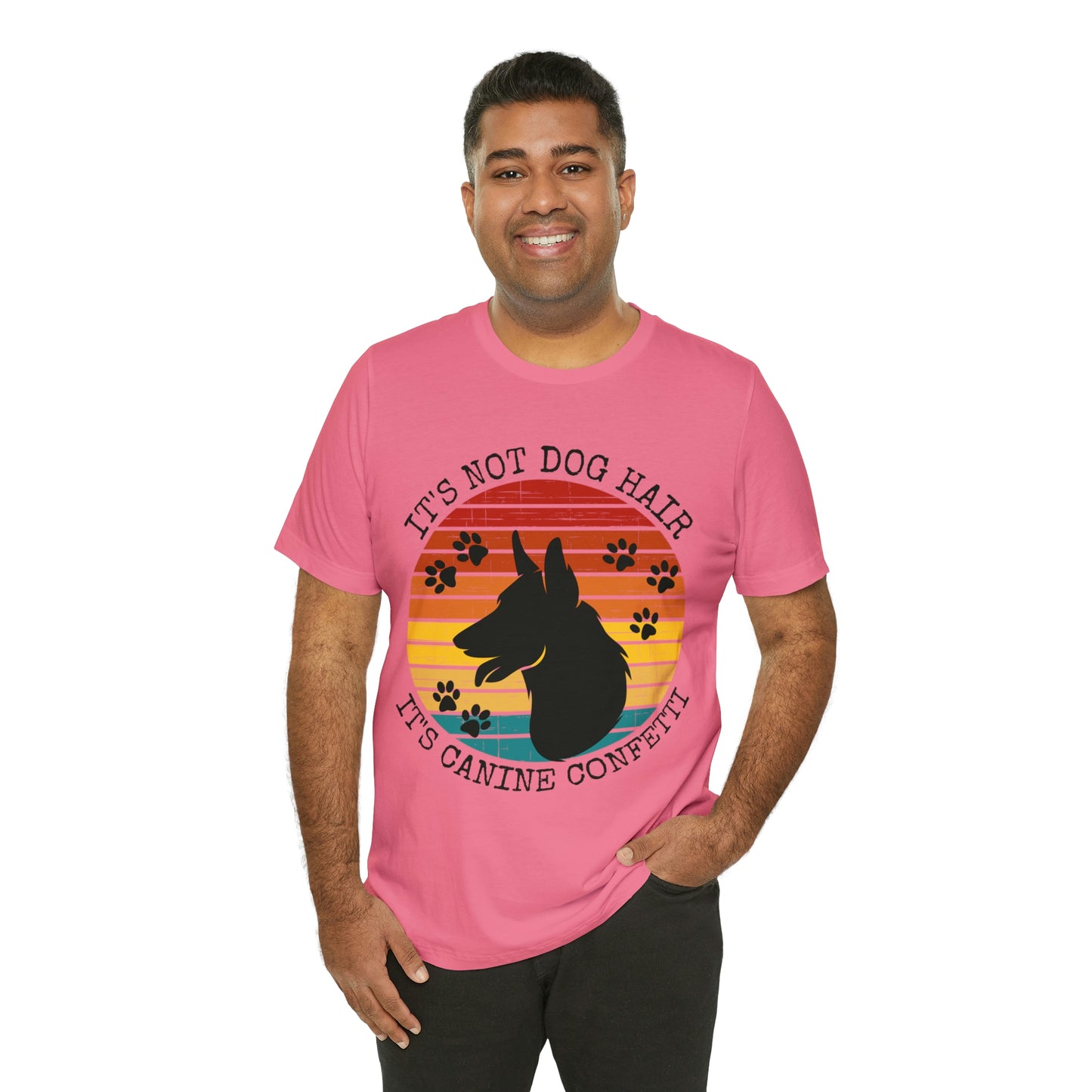 It's Not Dog Hair It's Canine Confetti Unisex Jersey Short Sleeve Tee