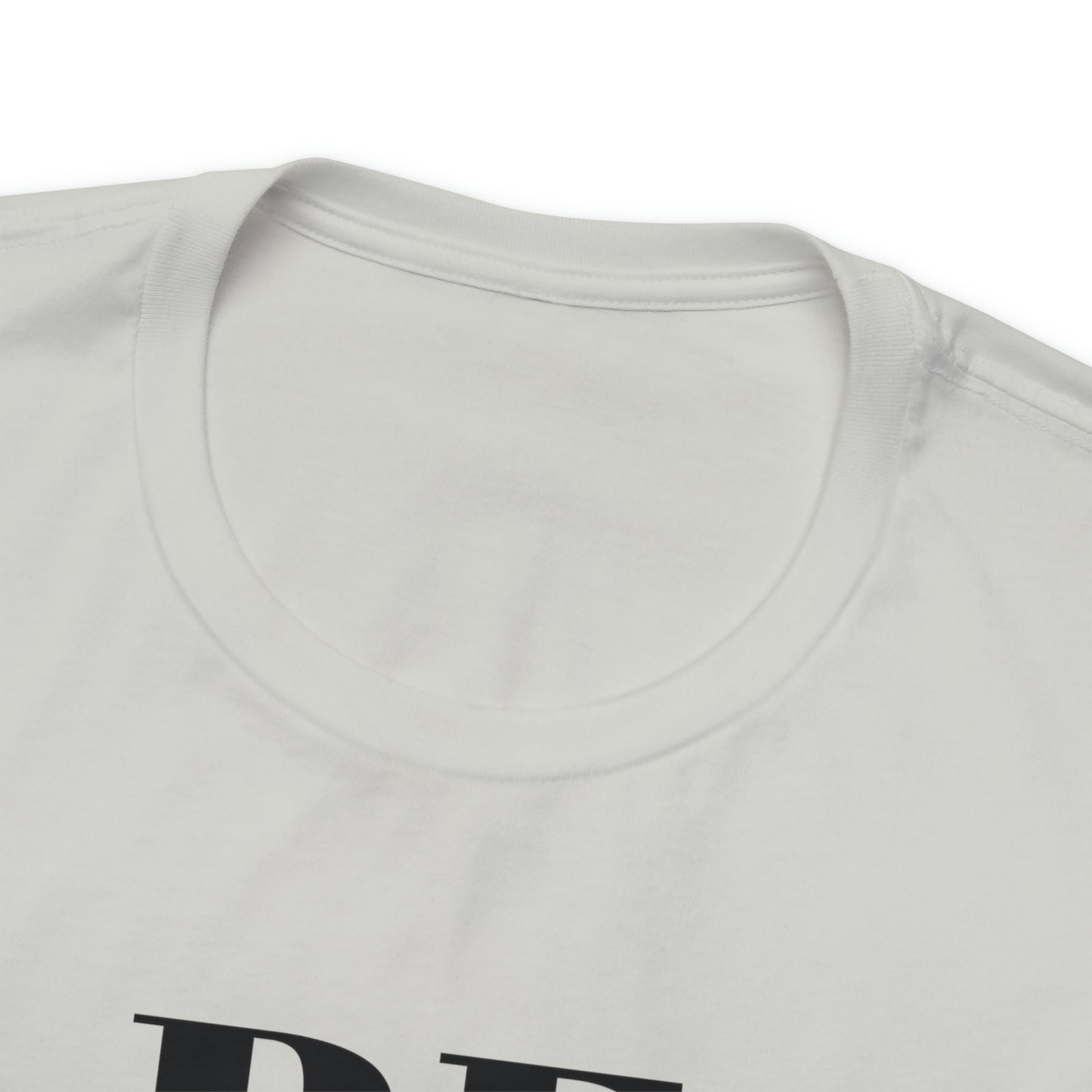 Be Something Great Unisex Jersey Short Sleeve Tee