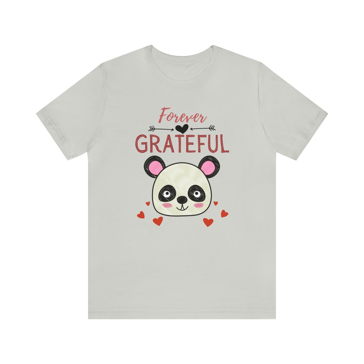 Forever Grateful Unisex Jersey Short Sleeve Tee