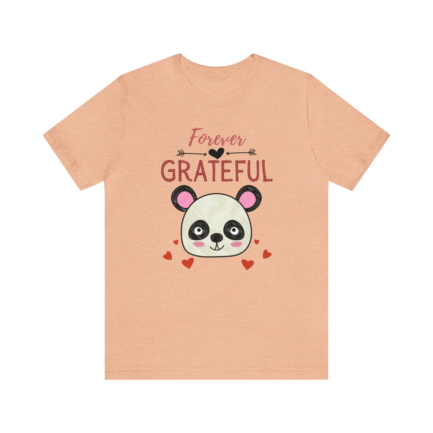 Forever Grateful Unisex Jersey Short Sleeve Tee