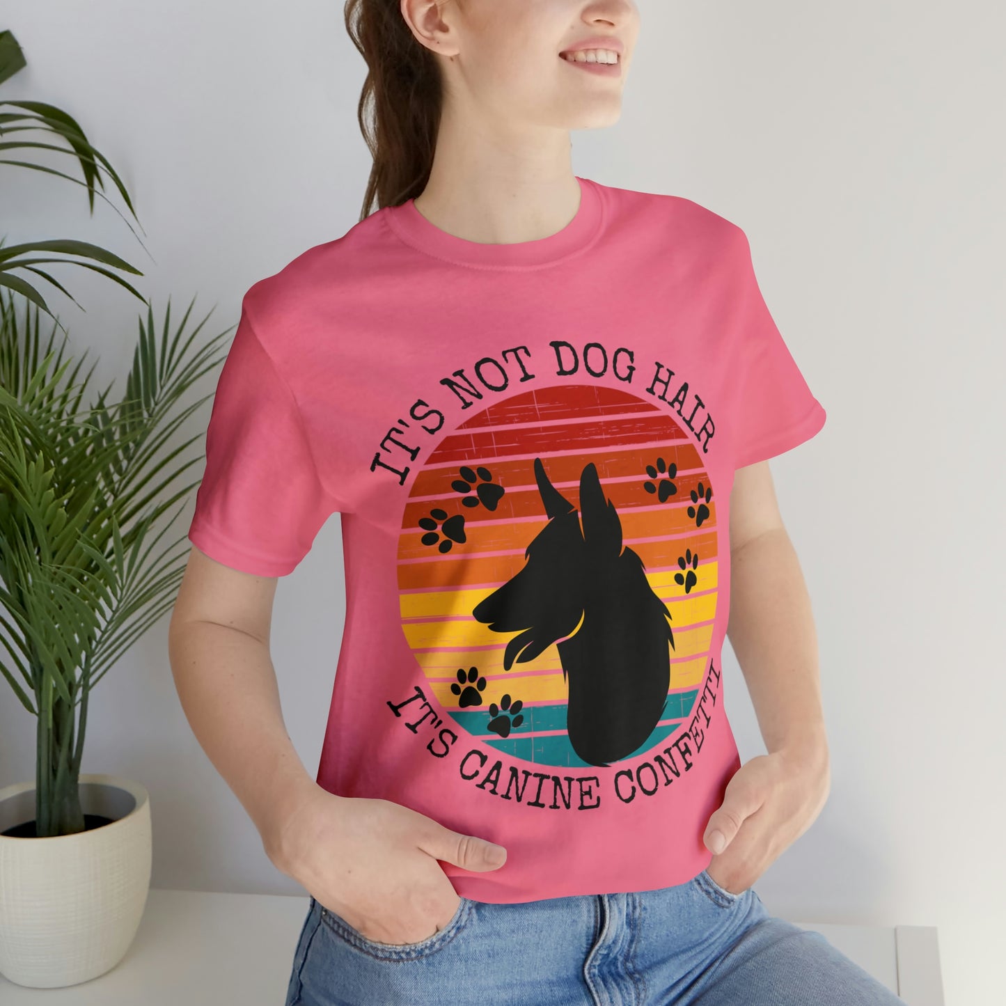 It's Not Dog Hair It's Canine Confetti Unisex Jersey Short Sleeve Tee