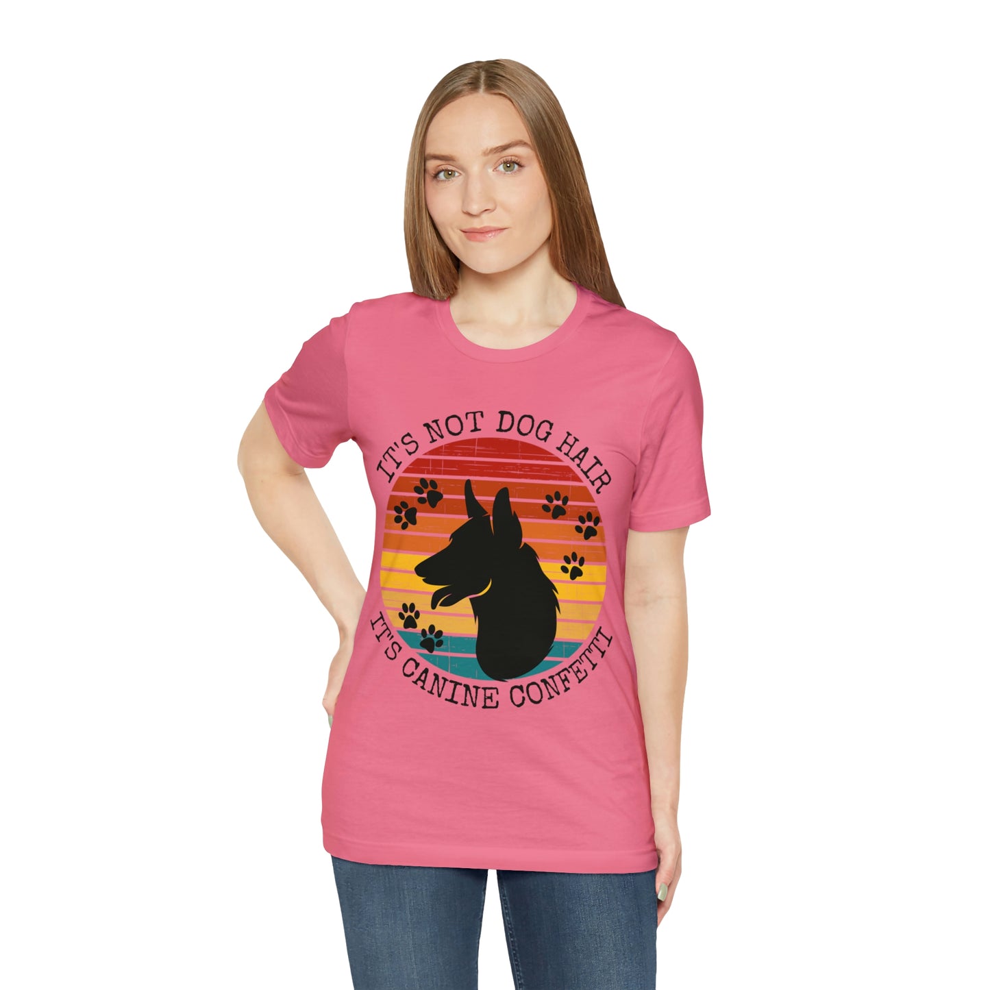 It's Not Dog Hair It's Canine Confetti Unisex Jersey Short Sleeve Tee