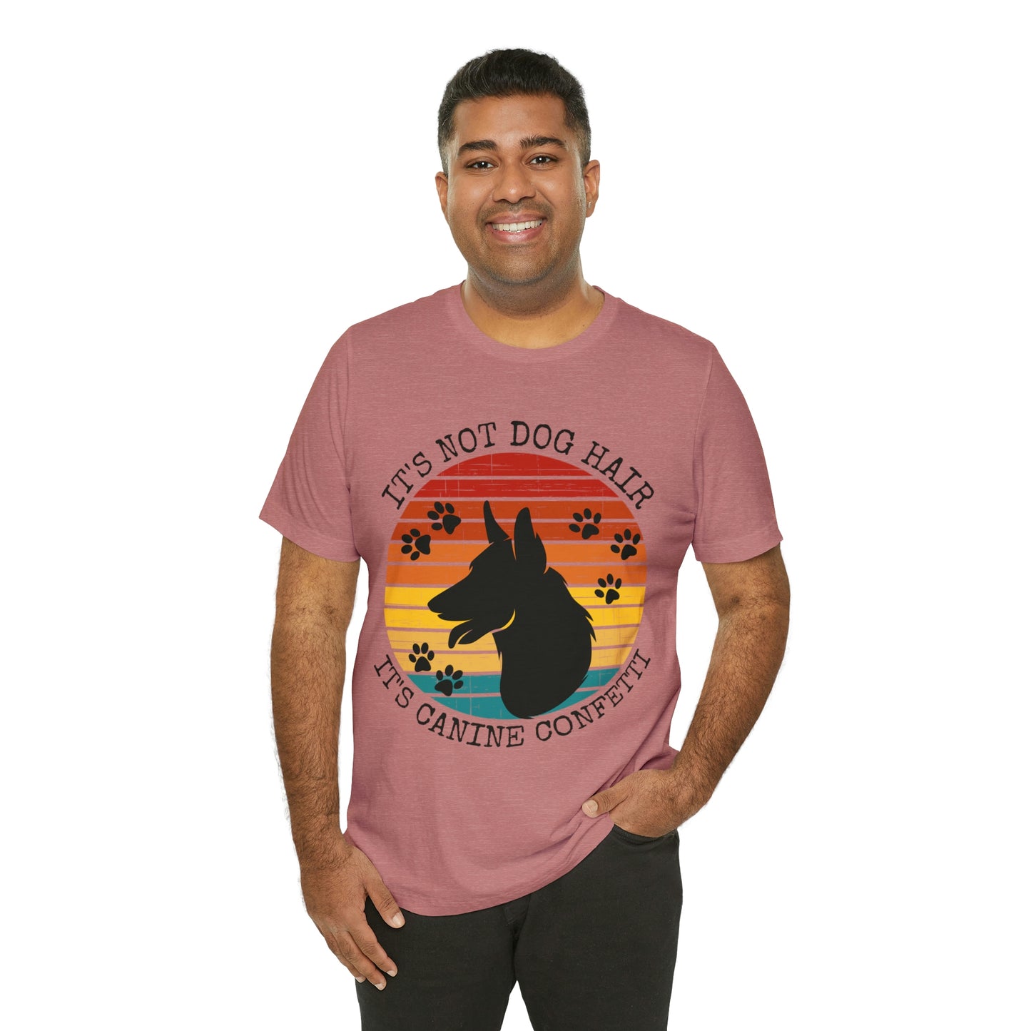 It's Not Dog Hair It's Canine Confetti Unisex Jersey Short Sleeve Tee